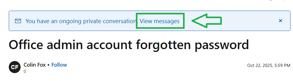 Office admin account forgotten password - Microsoft Q&A