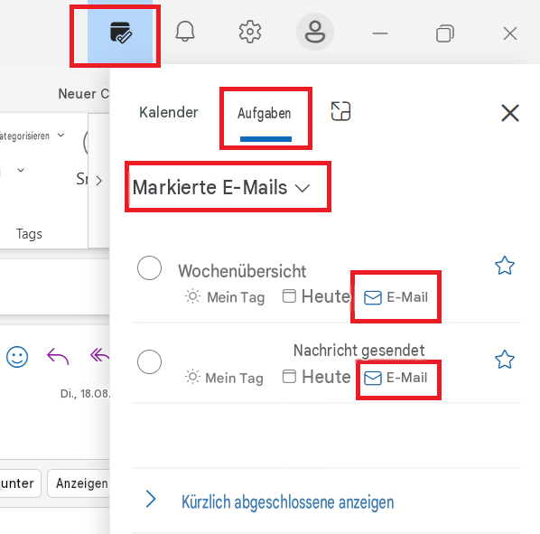 8XNeuer CKalenderkategorisieren(AufgabenXSi >Markierte E-MailsTagsWochenübersichtMein TagHeuteE-MailDi., 18.08.Mein TagNachricht gesendetHeuteE-MailunterAnzeigen>Kürzlich abgeschlossene anzeigen