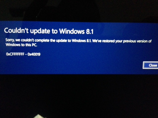 Update from win 8 to 8.1 gives me this error 0xCFFFFFFF - 0x40019