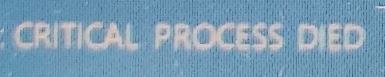 critical process died