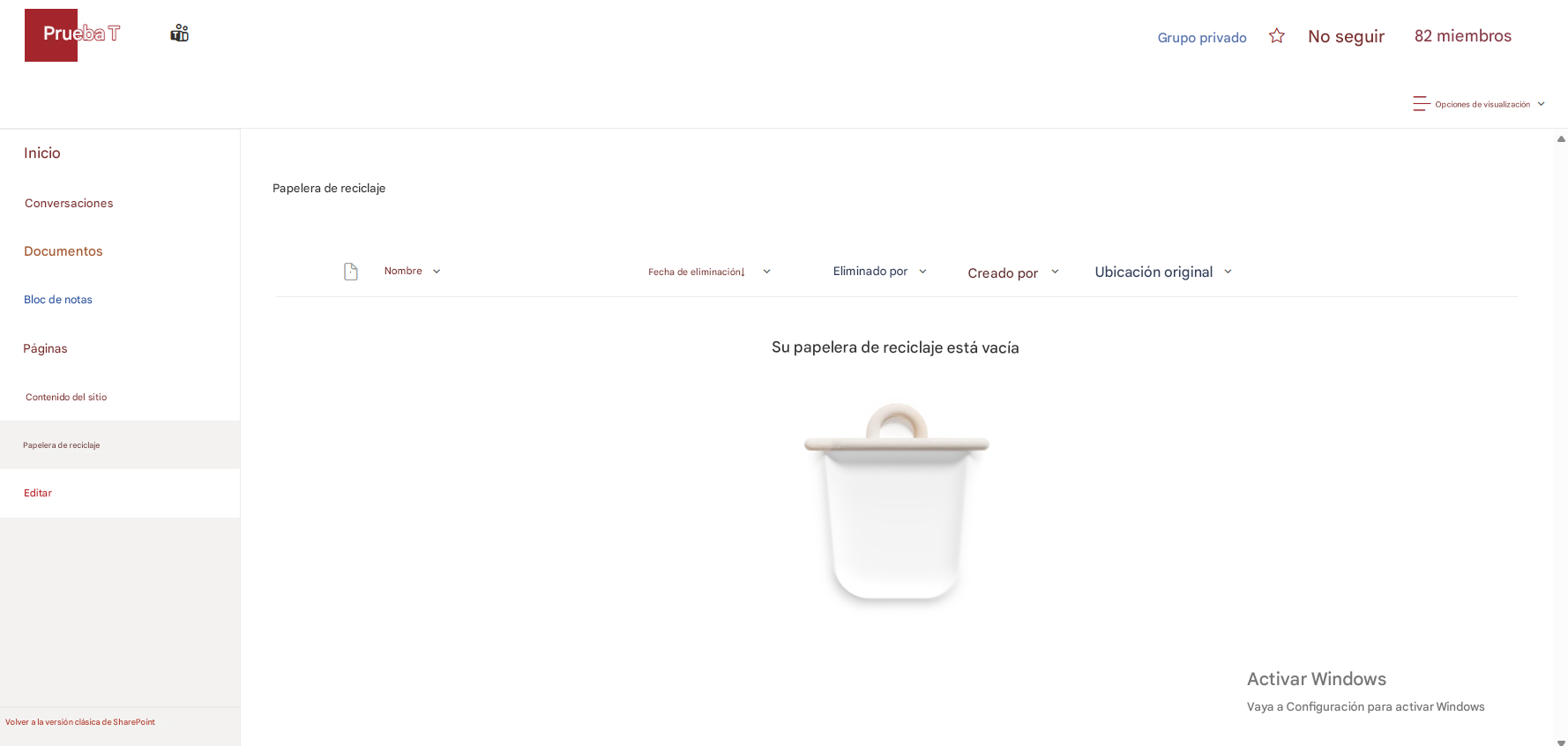 Prueba TGrupo privadoNo seguir82 miembrosInicioOpciones de visualizaciónConversacionesPapelera de reciclajeDocumentosNombreFecha de eliminación↓Eliminado porCreado porUbicación originalBloc de notasPáginasContenido del sitioSu papelera de reciclaje está vacíaPapelera de reciclajeEditarVolver a la versión clásica de SharePointActivar WindowsVaya a Configuración para activar Windows