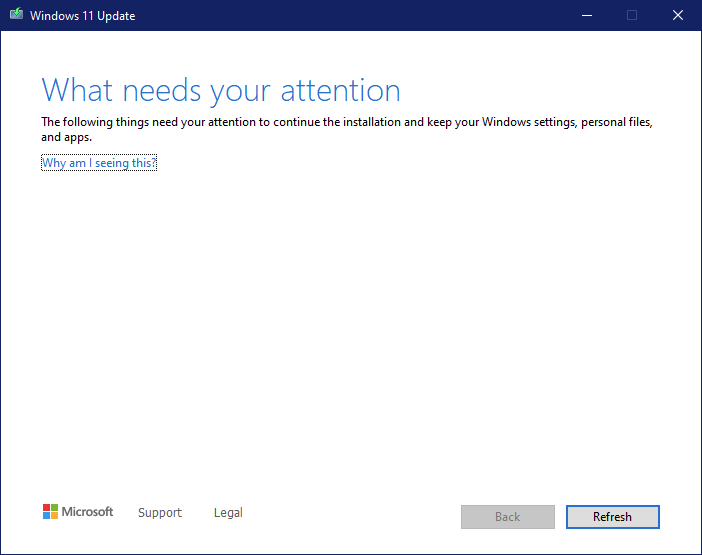 Windows 11 Preview Buid Stuck at What need your attentation ...