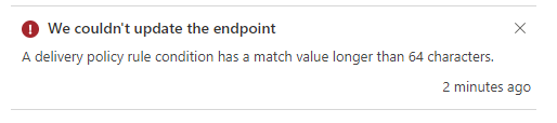 Not able to make rule engine changes in Azure CDN endpoint - Microsoft Q&A