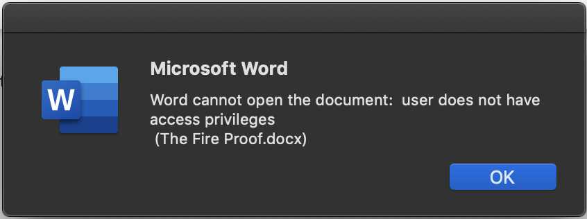 word cannot open document user does not have privileges error message ...