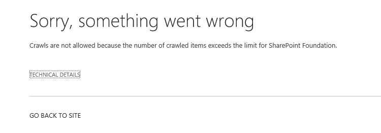 SharePoint 2013 foundation server crawl limit exceeds - Microsoft Q&A