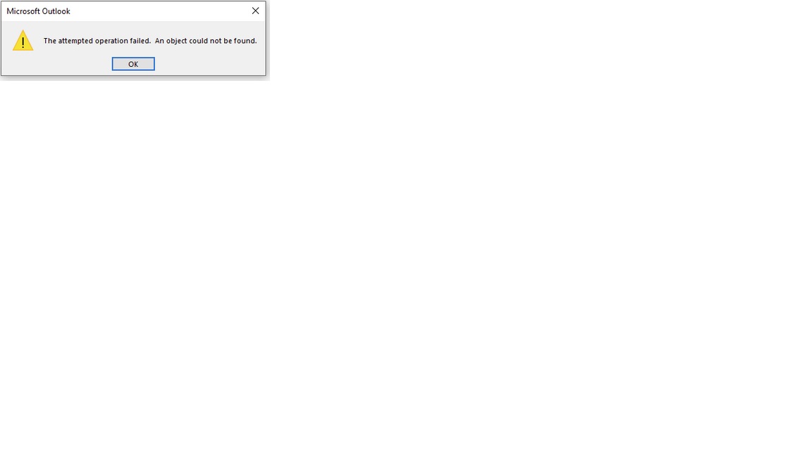 "The attempted operation failed. An object could not be found" when