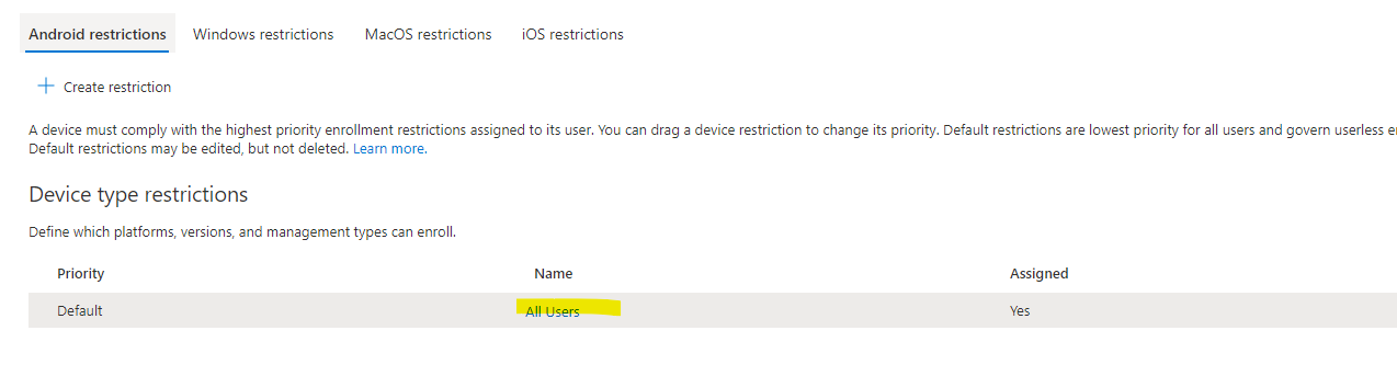 Device type restrictions option missing in Microsoft Endpoint manager ...