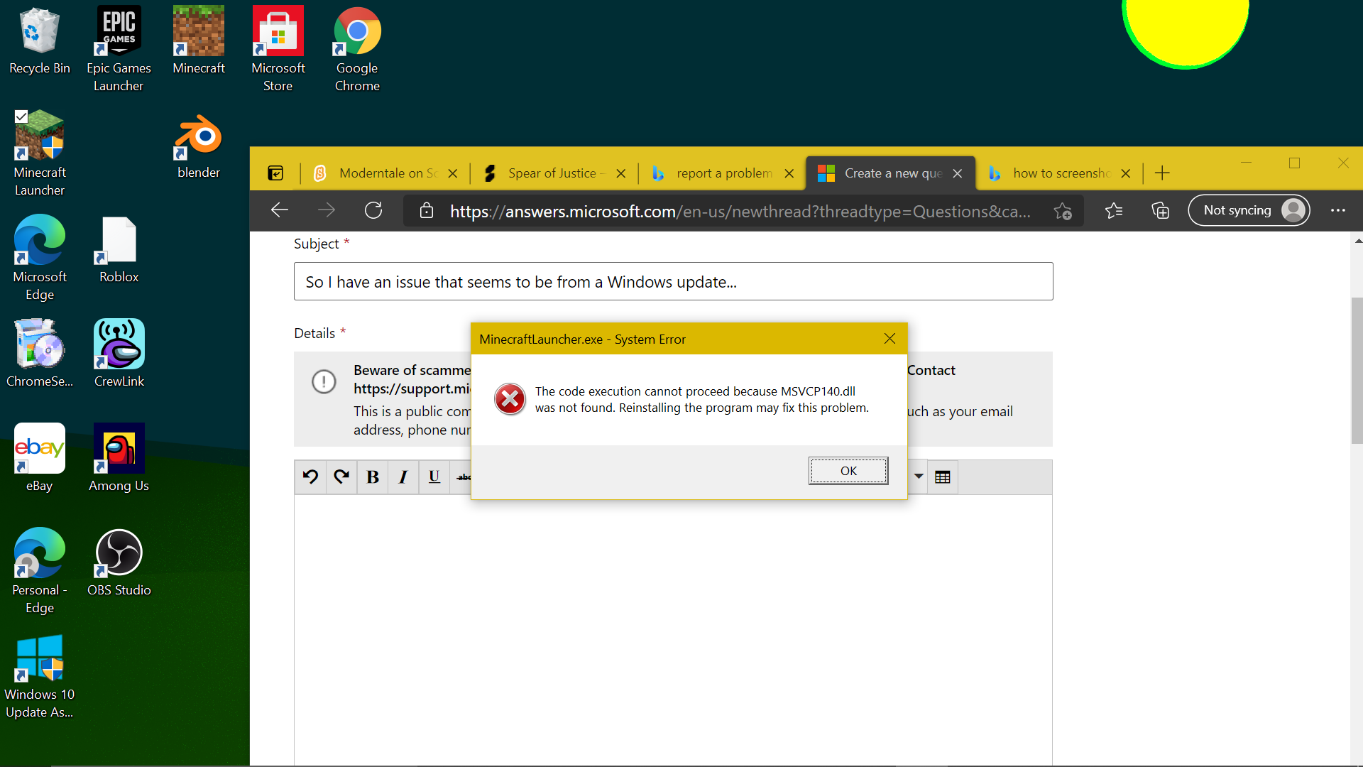 So I have an issue that seems to be from a Windows update ...