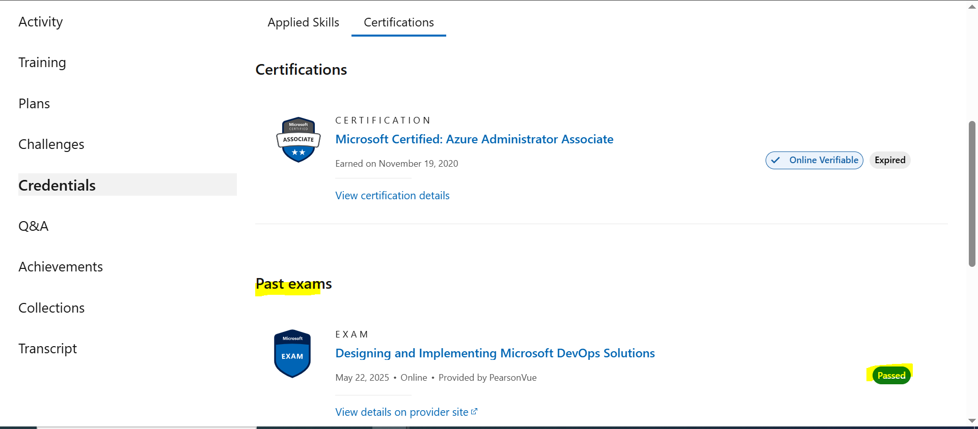 I am unable to see the recent Microsoft certification which I passed in ...