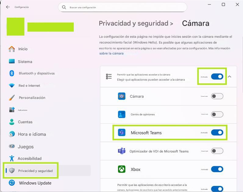 ConfiguraciónBuscar una configuraciónXPrivacidad y seguridad >CámaraInicioLa configuración de esta página no impide que inicies sesión con la cámara mediante el reconocimiento facial (Windows Hello). Es posible que algunas aplicaciones de escritorio no aparezcan en esta página o se vean afectadas por esta configuración. Más informaciónsobre la cámaraSistema*Bluetooth y dispositivos000Permitir que las aplicaciones accedan a la cámaraElegir qué aplicaciones pueden acceder a la cámaraActivadoRed e InternetPersonalizaciónCámaraDesactivadoAplicacionesCentro de opinionesDesactivadoLCuentasHora e idiomaT Microsoft TeamsActivadoJuegosOptimizador de VDI de Microsoft TeamsDesactivadoAccesibilidadXboxActivado5Privacidad y seguridadWindows UpdatePermitir que las aplicaciones de escritorio accedan a la cámara. Aplicaciones de escritorio que han accedido anteriormenteActivado