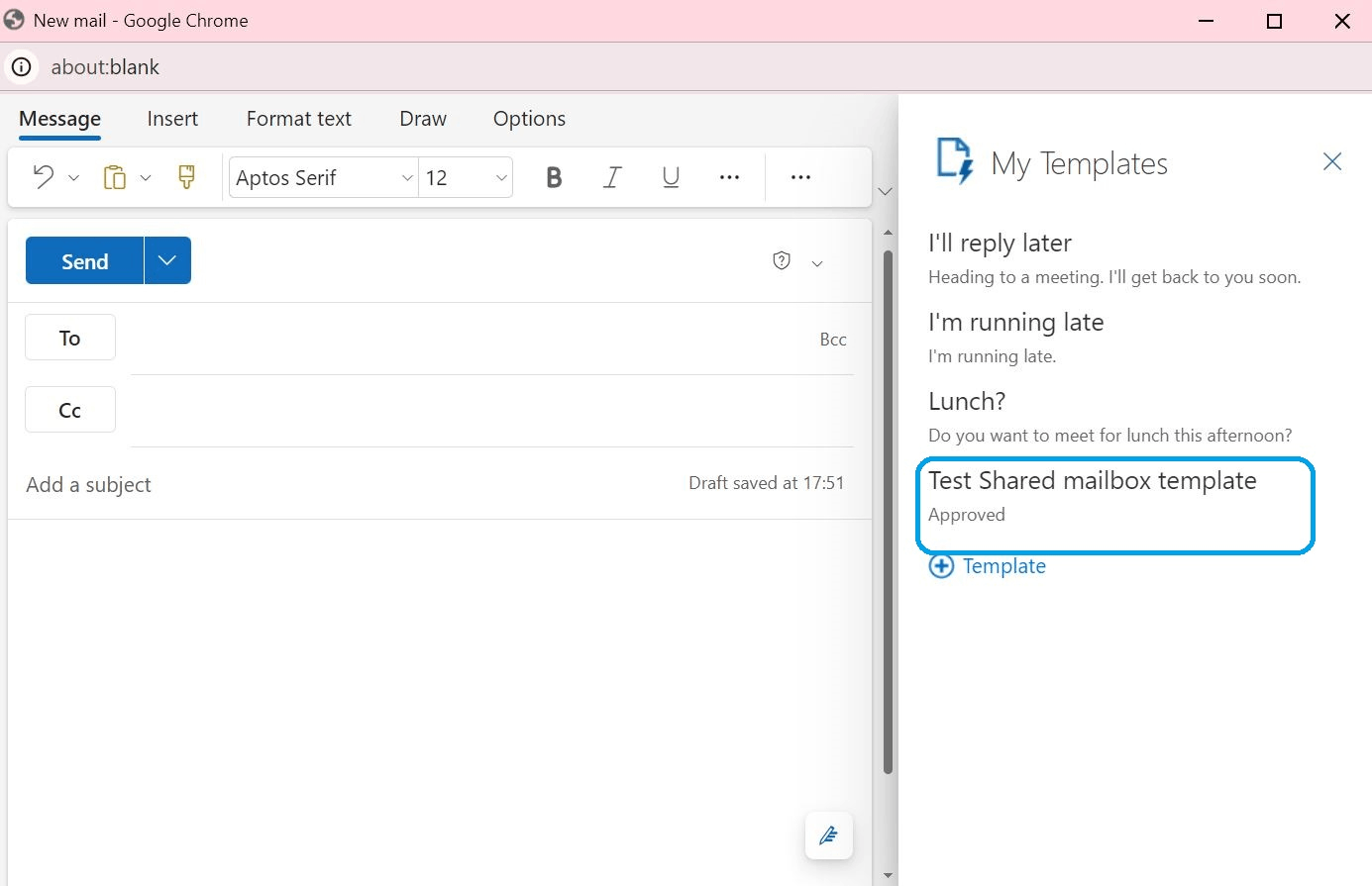 Accessing template of shared mailbox on Desktop App - Microsoft Q&A