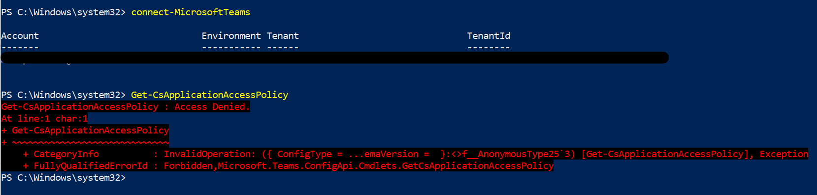 Access Denied when trying "Get-CsApplicationAccessPolicy" - Microsoft Q&A