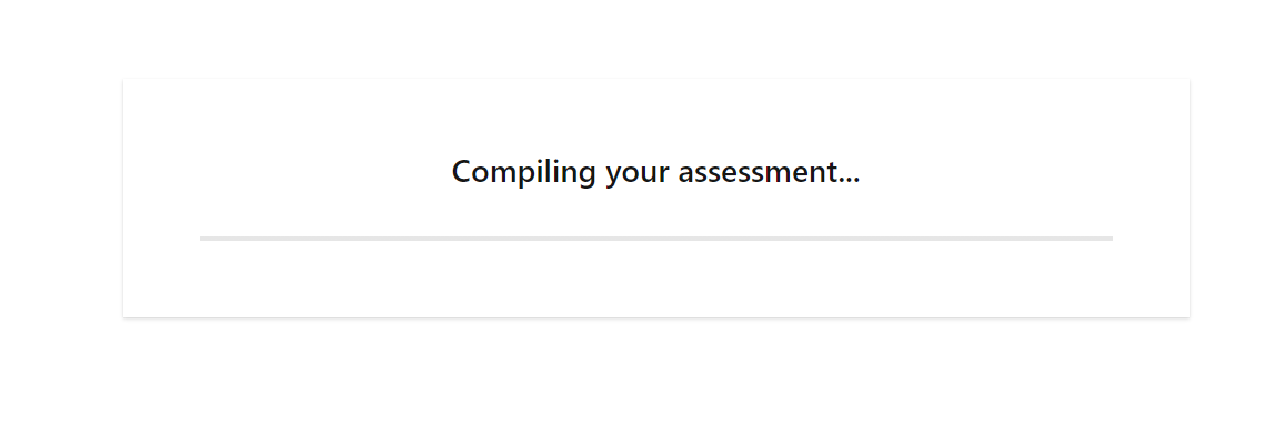 Compiling assessment forever