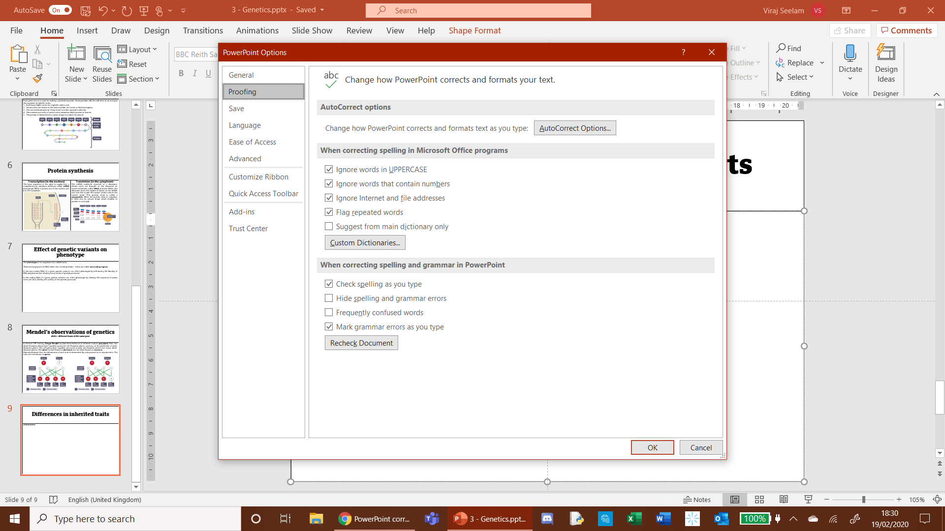 PowerPoint corrects when even after I selected 