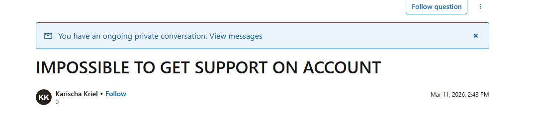 IMPOSSIBLE TO GET SUPPORT ON ACCOUNT - Microsoft Q&A