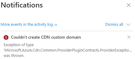 Unable to create specific CDN custom domain: Exception of type ...