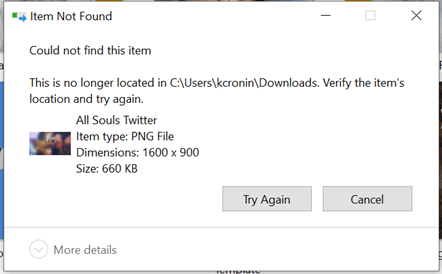 this item is no longer located in c:\users\...\downloads. verify the ...