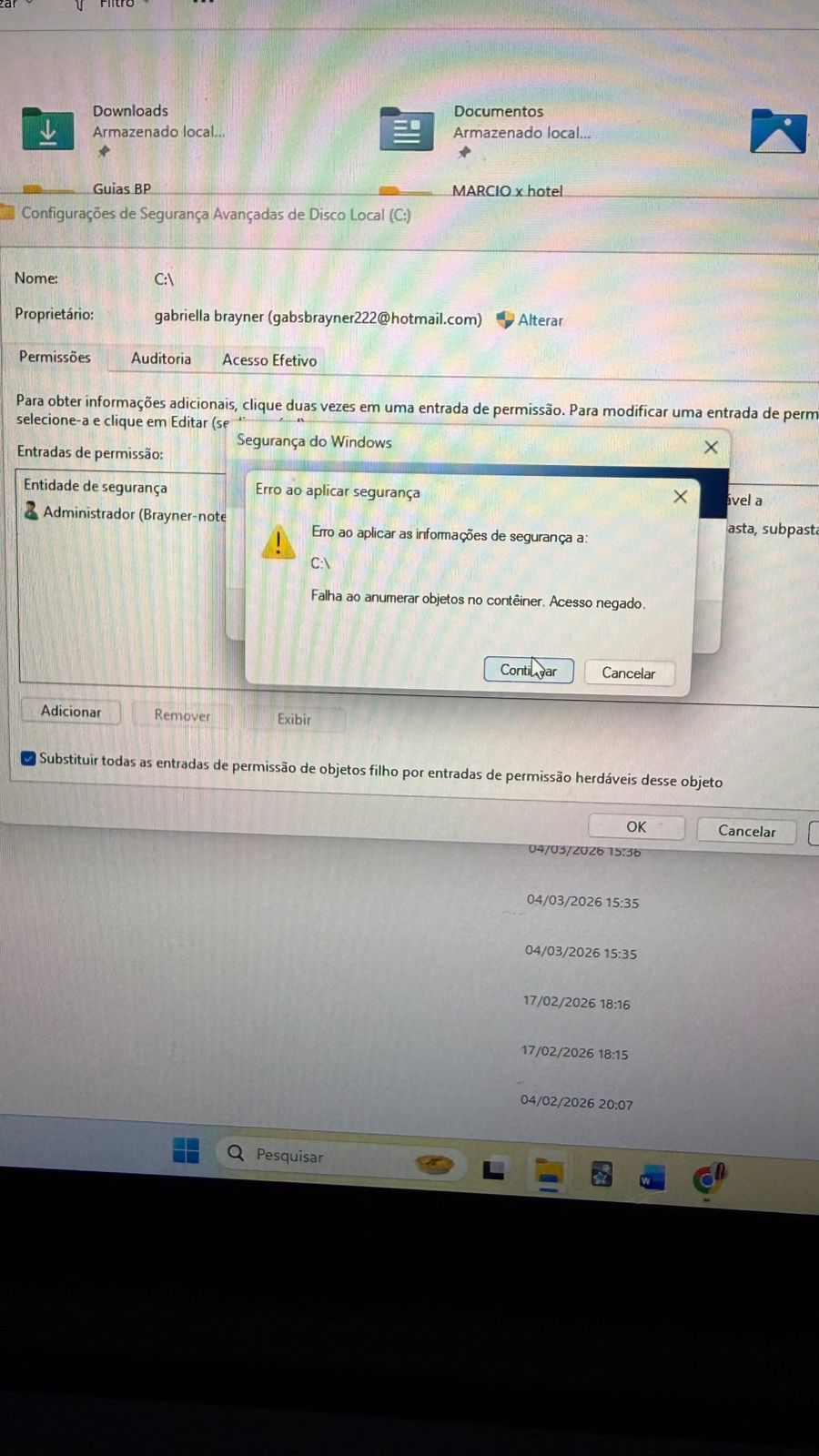 Estou totalmente sem acesso ao meu pc. Não tenho acesso a pasta
