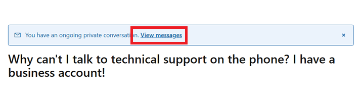 Why can't I talk to technical support on the phone? I have a business ...