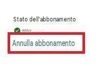 Stato dell'abbonamentoAttivoAnnulla abbonamento