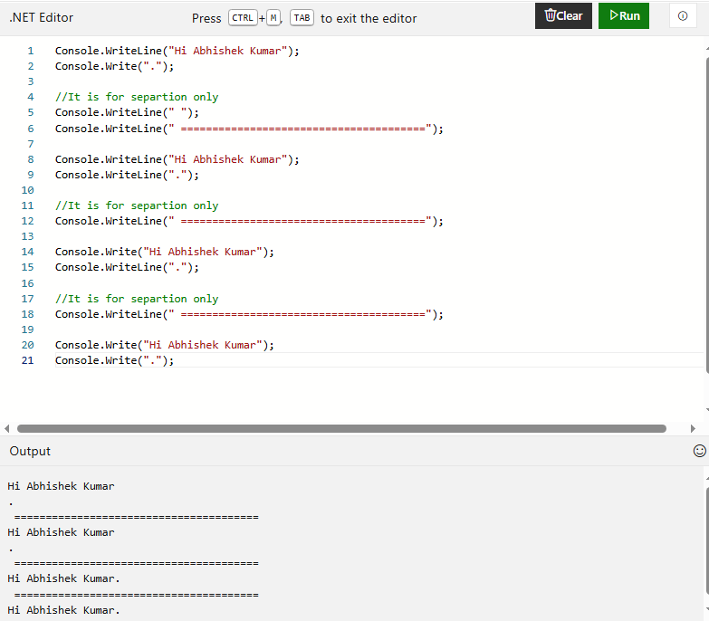 In course it was written as Console.WriteLine(
