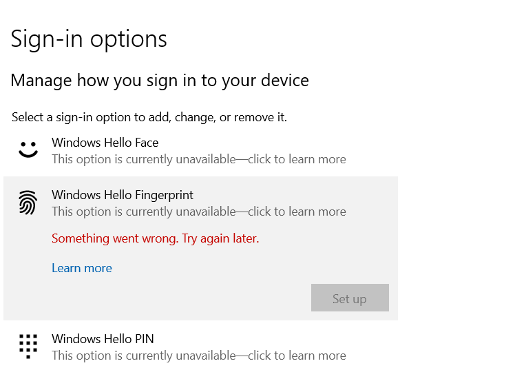 Windows Hello biometric options shows This option is unavailable ...