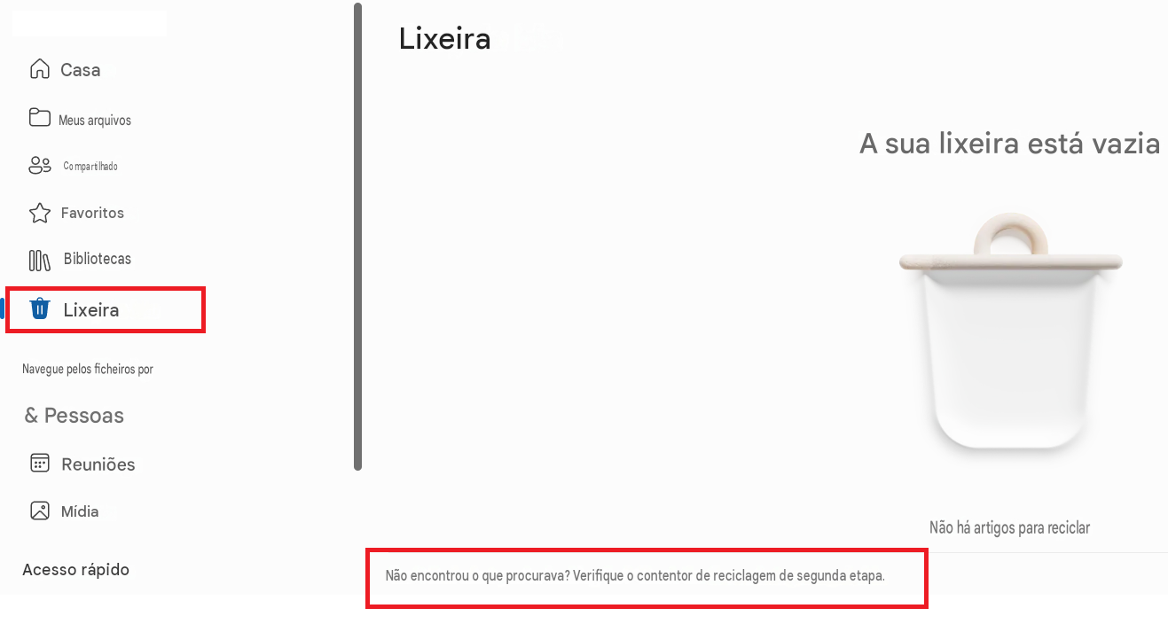 LixeiraCasaMeus arquivosCompartilhadoFavoritosA sua lixeira está vazia000BibliotecasLixeiraNavegue pelos ficheiros por& PessoasReuniõesMídiaAcesso rápidoNão há artigos para reciclarNão encontrou o que procurava? Verifique o contentor de reciclagem de segunda etapa.