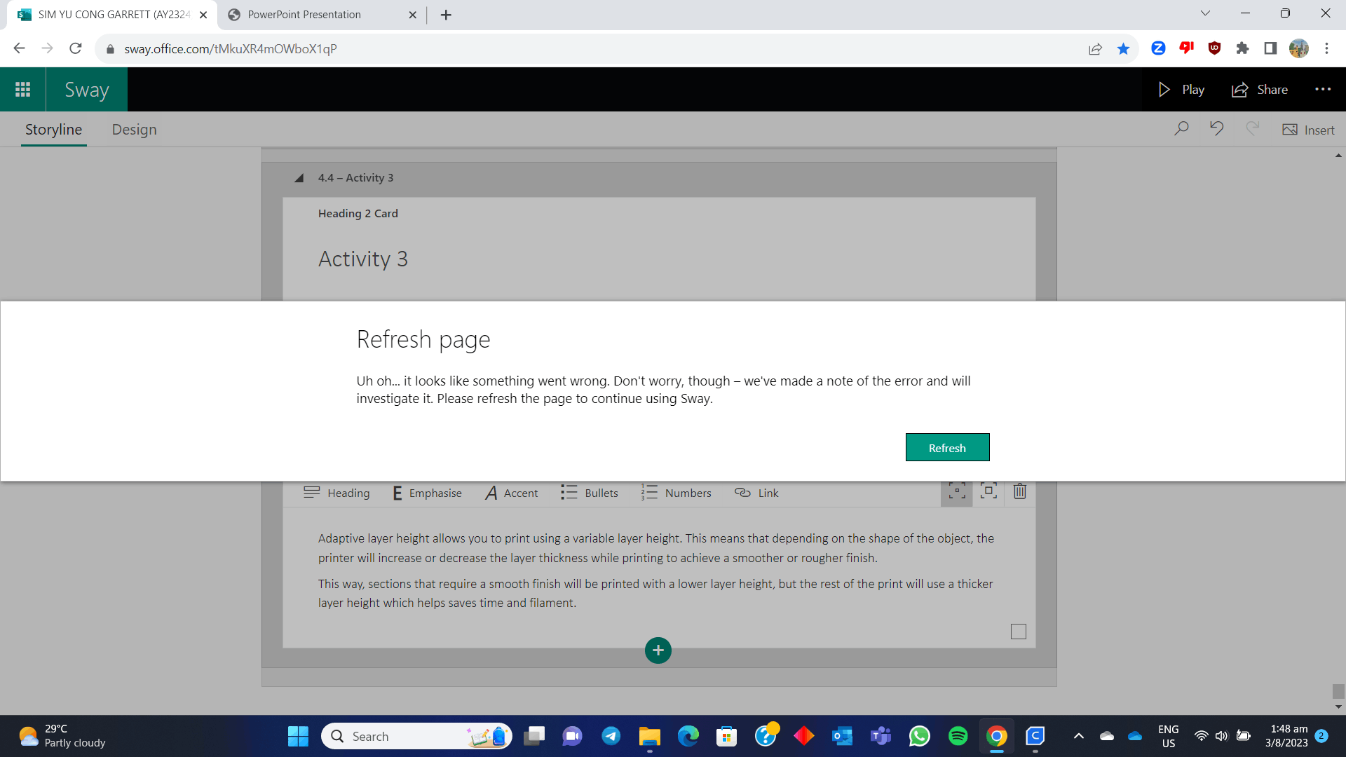 Sway keeps constantly refreshing with Error Message - Microsoft Q&A