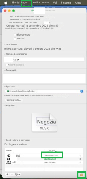 File del FinderModificaVisualizzaVaiFinestraAiutoInformazioni su xlsxTipo: Cartella di lavoro di Microsoft Excel (.xlsx)Dimensione: 13.051 byte (16 KB su disco)Dove: Macintosh HD. Utenti. DocumentiCreato: martedì 16 settembre 2025 alle 8:49Modificato: venerdì 26 settembre 2025 alle 7:55Blocco noteBloccatoUlteriori informazioni:Ultima apertura: giovedì 9 ottobre 2025 alle 19:45Nome ed estensione:xlsxNascondi estensioneCommenti:Apri con:Microsoft Excel (predefinito)Utilizza questa applicazione per aprire tutti i documenti come questo.Cambia tutto...Anteprima:NegoziaXLSXCondivisione e permessi:Puoi leggere e scrivereNome(Io)tuttiPrivilegiLettura e scritturaSola letturaSola lettura