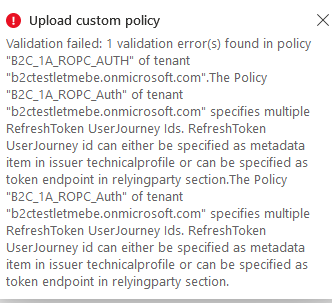 Custom policy for Azure B2C yields error upon upload - Microsoft Q&A