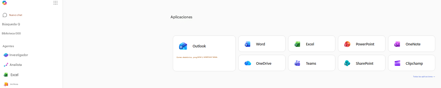 Nuevo chatBúsqueda QBiblioteca 000AgentesInvestigadorAnalistaExcelArchivosAplicacionesOutlookWordExcelPowerPointCorreo electrónico, programar y establecer tareas.OneDriveTeamsSharePointOneNoteClipchampTodas las aplicaciones →