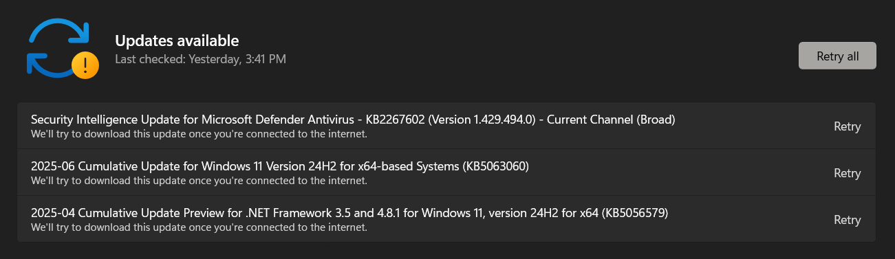 In Windows update, it says "We'll try to download this update once you ...