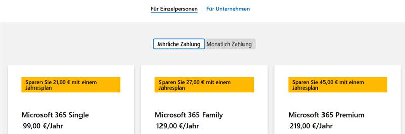 Für Einzelpersonen Für Unternehmen Jährliche Zahlung Monatlich Zahlung Sparen Sie 21,00 € mit einem Jahresplan Sparen Sie 27,00 € mit einem Sparen Sie 45,00 € mit einem Jahresplan Jahresplan Microsoft 365 Single Microsoft 365 Family Microsoft 365 Premium 99,00 €/Jahr 129,00 €/Jahr 219,00 €/Jahr