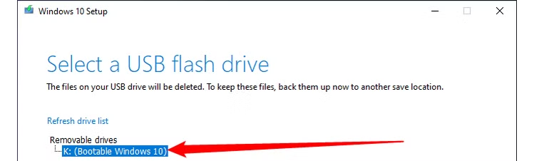 Select the USB flash drive you want to use from the list. 