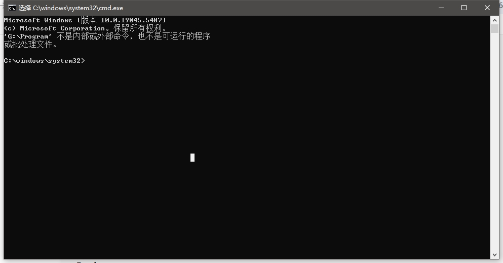 when i open the cmd.exe ，it aways occur a problem:'G:\Program ...