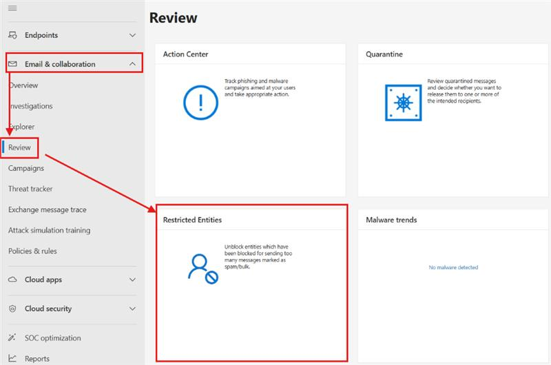 Review Ed Endpoints V Action Center Quarantine Email & collaboration 1 Overview Track phishing and malware Review quarantined messages campaigns aimed at your users and decide whether you want to and take appropriate action. release them to one or more of Investigations the intended recipients. xplorer Review Campaigns Threat tracker Exchange message trace Restricted Entities Malware trends Attack simulation training Policies & rules Unblock entities which have been blocked for sending too many messages marked as spam/bulk. No malware detected 0 Cloud apps V Cloud security V SOC optimization 3 Reports
