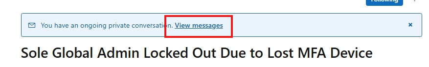 Sole Global Admin Locked Out Due to Lost MFA Device - Microsoft Q&A