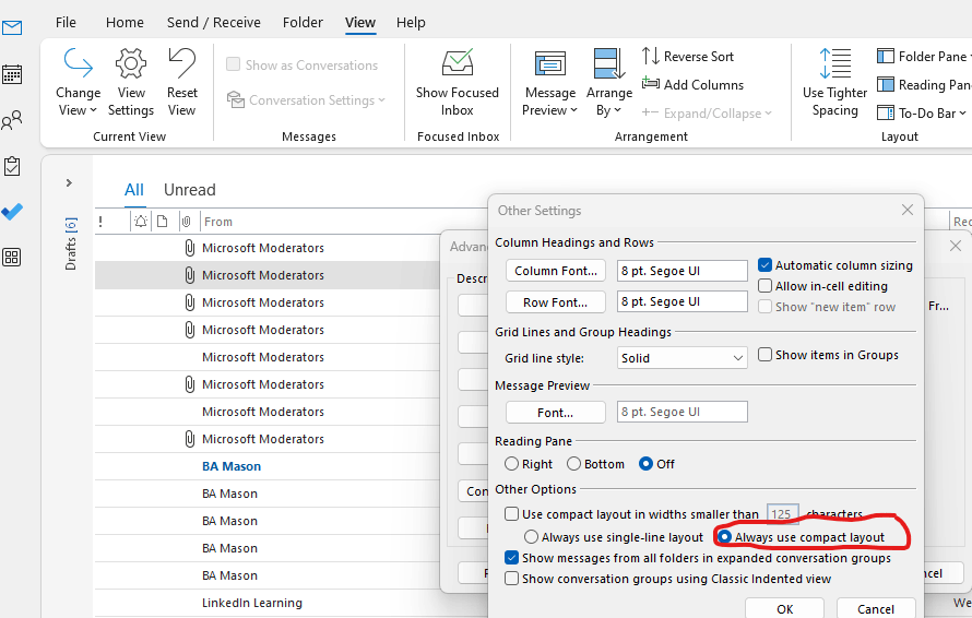My Outlook is randomly changing its view but not in all folders. I want ...
