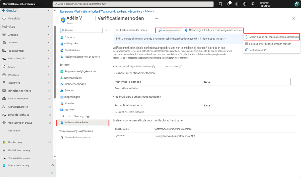 Microsoft Entra-beheercentrumZoek in bronnen, services en documentatie (G+/)beheerder◆ IdentiteitStartpagina > Verificatiemethoden | Wachtwoordbeveiliging > Gebruikers >Adèle VCONTOSOXOverzichtAdèle V| VerificatiemethodenGebruiker18 gebruikersGroepenOverzicht+ Verificatiemethode toevoegenWachtwoord opnieuw instellenMeervoudige authenticatie opnieuw registreren vereisenApparatenAuditlogboekenf Wilt u terugschakelen naar de oude ervaring met gebruikersverificatiemethoden? Klik hier om terug te gaan. →Meervoudige authenticatiesessies intrekkenToepassingenAanmeldingslogboekenVerificatiemethoden zijn de manieren waarop gebruikers zich aanmelden bij Microsoft Entra ID en een wachtwoordherstel uitvoeren (SSPR). De 'standaardaanmeldingsmethode' van de gebruiker is de eerste die aan de gebruiker wordt getoond wanneer deze zich moet authenticeren met een tweede factor. De gebruiker kan altijd een andere geregistreerde, ingeschakelde verificatiemethode kiezen om zich mee te authenticeren. Meer informatieBeleid voor verificatiemethoden bekijkenHeeft u feedback?Rollen en beheerdersFactureringProblemen diagnosticeren en oplossenBeherenStandaardaanmeldingsmethode (Preview)Geen standaardInstellingenAangepaste beveiligingskenmerkenToegewezen rollenBruikbare authenticatiemethodenAuthenticatiemethodeBeschermingBeheereenhedenDetailIdentiteitsbeheerGroepenGeen bruikbare methoden.Externe identiteitenToepassingenNiet-bruikbare authenticatiemethodenGebruikerservaringenLicentiesAuthenticatiemethodeDetailHybride beheerApparaten↑ Azure-roltoewijzingenGeen niet-bruikbare methoden.Monitoring en statusAuthenticatiemethodenSysteemvoorkeursmethode voor multifactorauthenticatieMinder weergevenZoekenProbleemoplossing + ondersteuningFunctiestatusSysteemvoorkeursmethode voor MFABeschermingNieuw ondersteuningsverzoekIngeschakeldGeen systeemvoorkeursmethode voor MFAIdentiteitsbeschermingVoorwaardelijke toegangLeren en ondersteuning<<