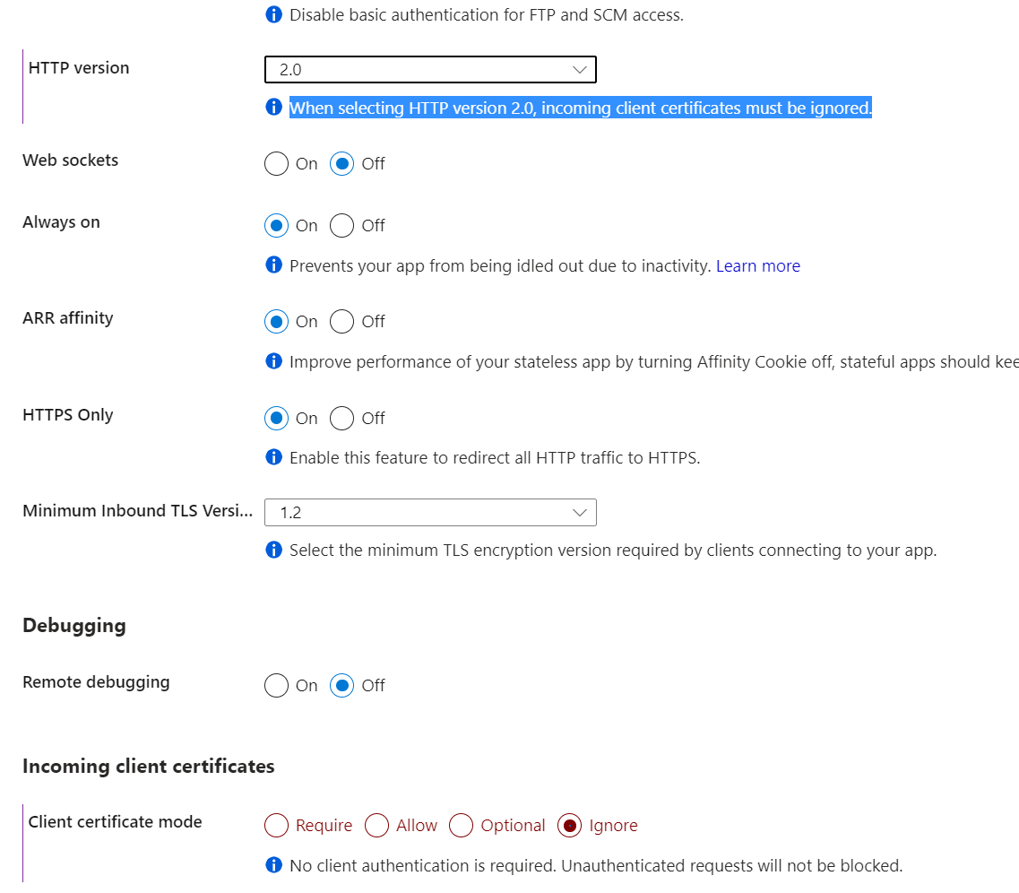 When selecting HTTP version 2.0, incoming client certificates must be ignored.