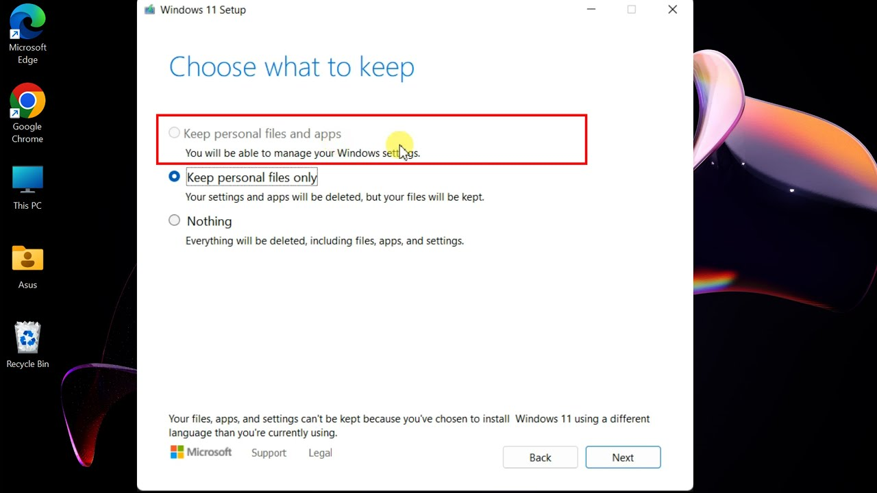 How to Solve 'Keep Personal Files and Apps' Option Greyed Out When  Upgrading to latest Windows 11
