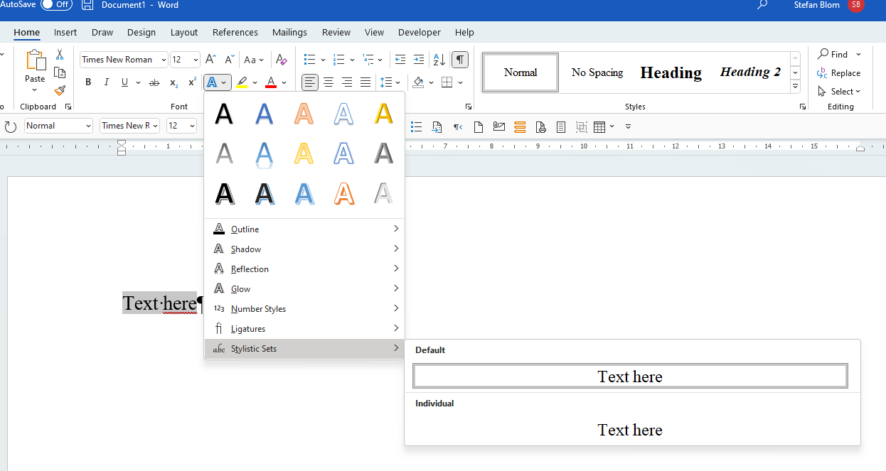 Stylistic Sets under Text Effects dropdown - Microsoft Q&A