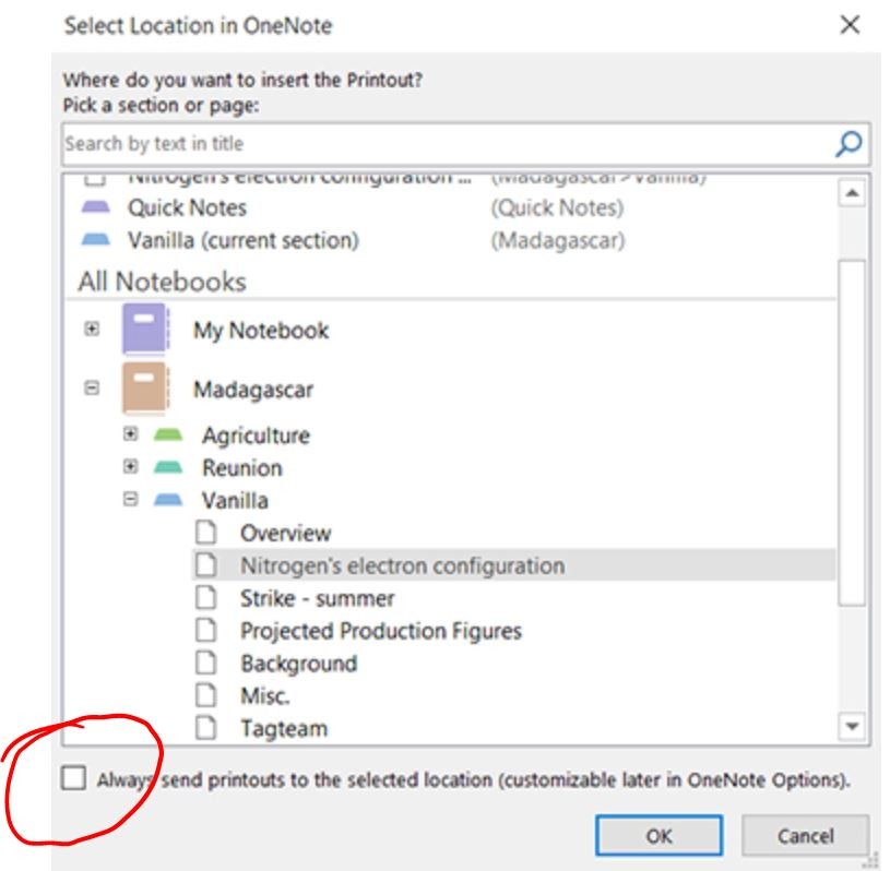 Why does OneNote no longer prompt me for what location to print a file ...