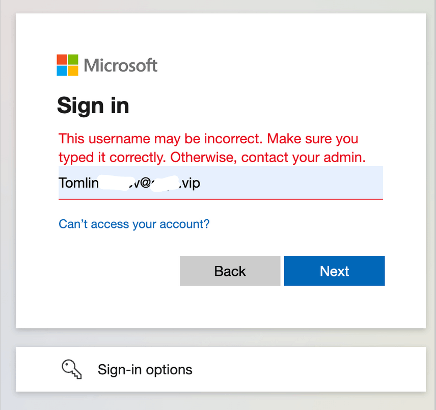 This username may be incorrect. Make sure you typed it correctly ...