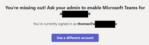 Lost access to my own orgs and external orgs in Teams Free - Microsoft Q&A