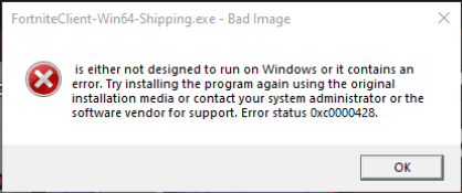 Fortnite 0xc0000428 error - Microsoft Q&A