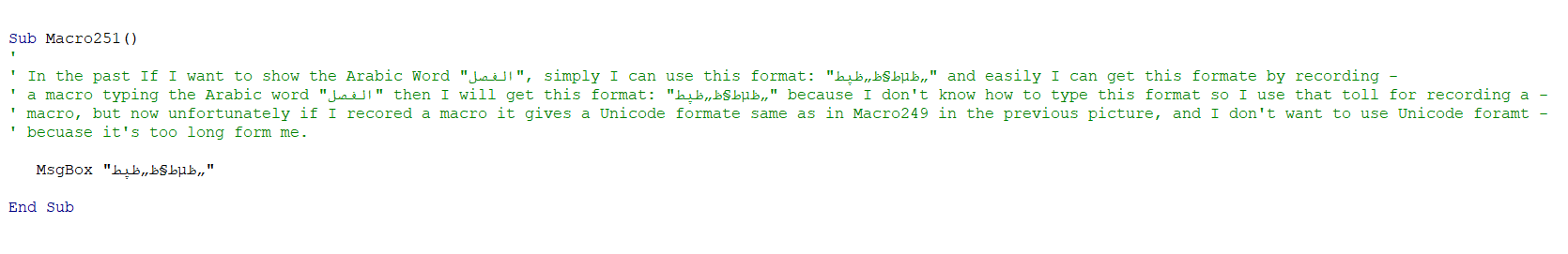 I have a problem with Arabic text it appears in Unicode format in VBA ...
