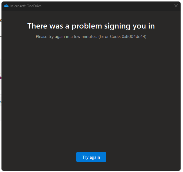 OneNote will not sign in, I keep getting an error # 0x8004de44 ...