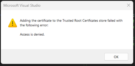 How to fix: An error has occurred while trusting the certificate 