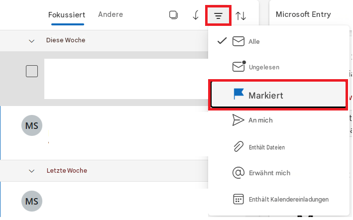 FokussiertAndere=↑↓Microsoft EntryAlleDiese WocheUngelesenMarkiertAn michEnthält DateienMSLetzte WocheErwähnt michMSEnthält Kalendereinladungen